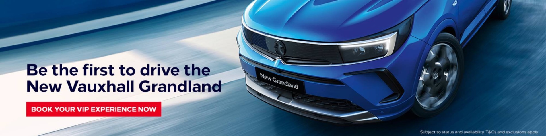 Vauxhall Grandland VIP Experience Banner